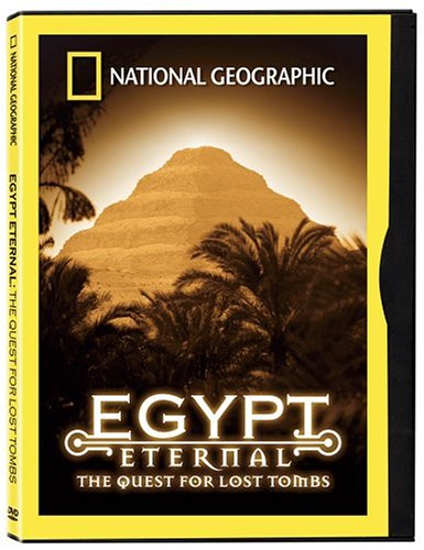National Geographic Egypt Eternal The Quest For Lost Tombs