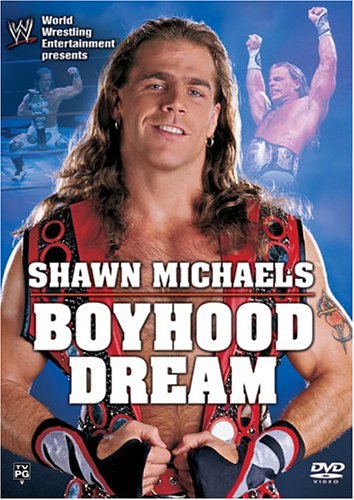 Wwe Shawn Michaels Boyhood Dream