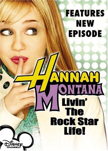 Hannah Montana Vol 1 Livin The Rock Star Life