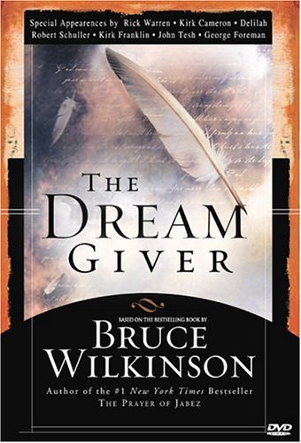 Bruce Wilkinson The Dream Giver
