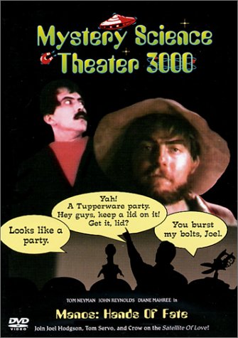 Mystery Science Theater 3000 Manos - Hands Of Fate