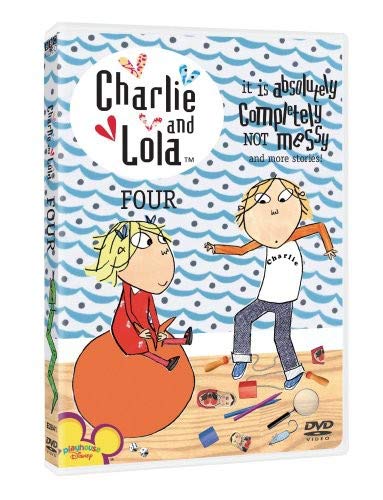 Charlie And Lola, Vol. 4 - It Is Absolutely Completely Not Messy