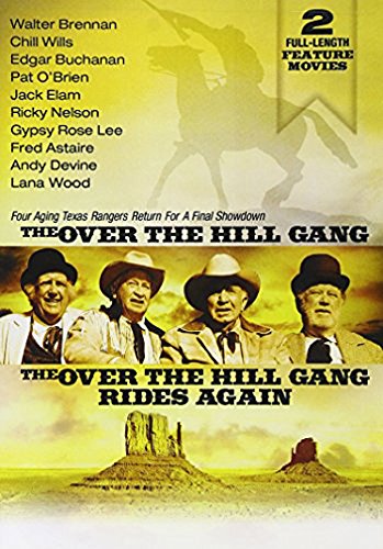 Over The Hill Gang Over The Hill Gang Rides Again