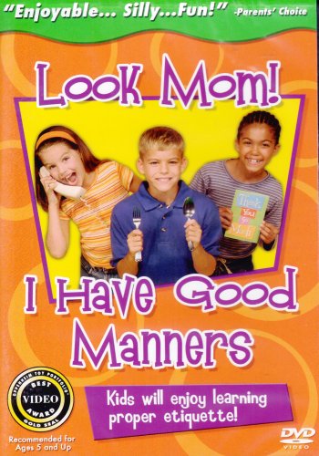 Look Mom - I Have Good Manners - Video NTSC Region 1 USA Digital Versatile Disc