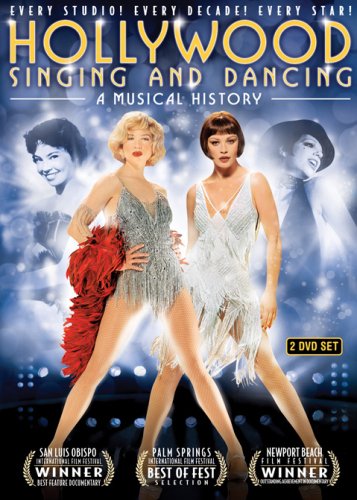 Hollywood Singing And Dancing A Musical History