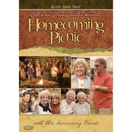 Bill And Gloria Gaither And Their Homecoming Friends Homecoming Picnic