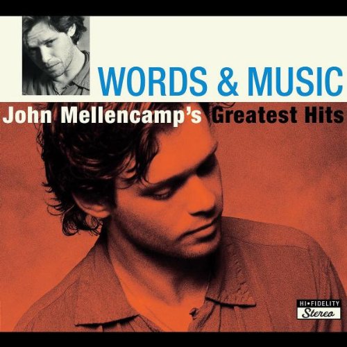 Words Music John Mellencamps Greatest Hits
