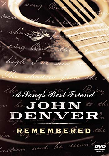 A Songs Best Friend John Denver Remembered