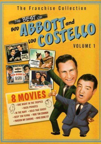 The Best Of Abbott Costello Vol 1 Buck Privates Hold That Ghost In The Navy Keep Em Flying One Night In The Tropics Pardon My Sarong Ride Em Cowboy Who Done It