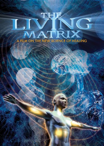 Living Matrix Film On The New Science Of Healing - Video Vid NTSC Region 1