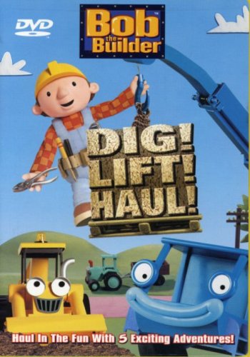 Bob The Builder Dig Lift Haul - Video NTSC Region 1 USA Digital Versatile Disc