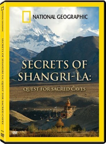 Secrets Of Shangri-La Quest For Sacred Caves