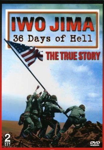 Iwo Jima 36 Days Of Hell