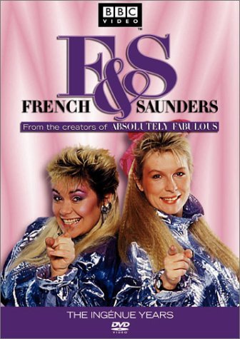French Saunders The Ingenue Years