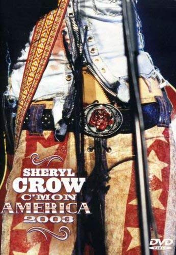 Sheryl Crow Cmon America 2003