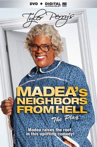 Tyler Perry's Madea's Neighbors From Hell Play