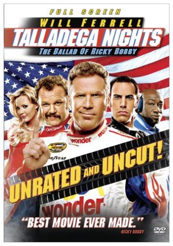 Talladega Nights The Ballad Of Ricky Bobby Unrated Full Screen Edition