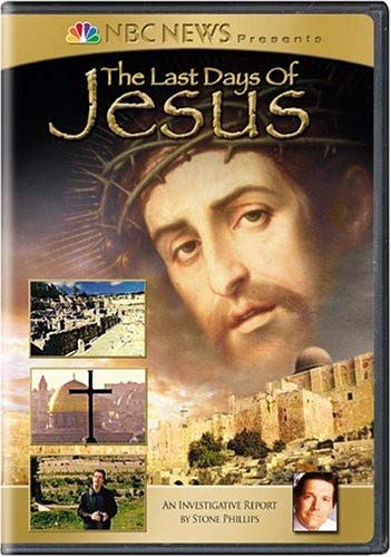 Nbc News Presents The Last Days Of Jesus