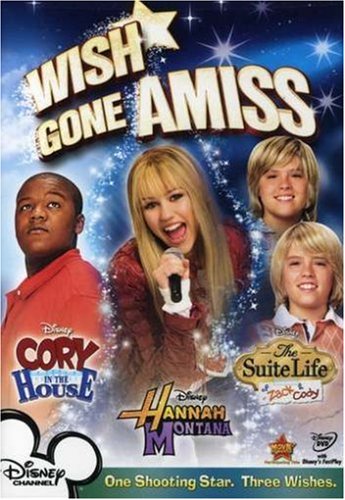 Wish Gone Amiss Cory In The House Hannah Montana The Suite Life Of Zack And Cody