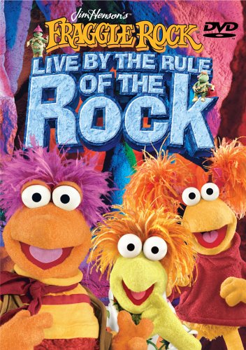 Fraggle Rock Live By The Rule Of The Rock