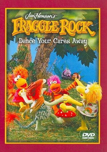 Fraggle Rock Dance Your Cares Away