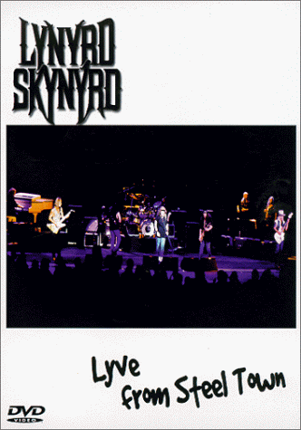 Lynyrd Skynyrd Lyve From Steel Town