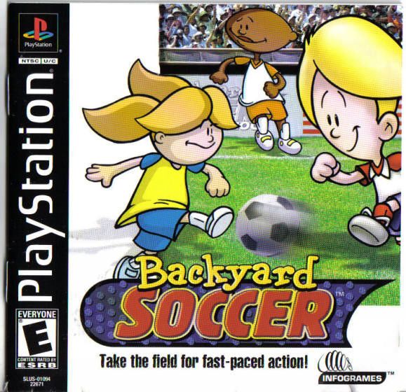 Backyard Soccer - Sony PlayStation 1 PS1 PS2 PS3 PS PSX Video Game